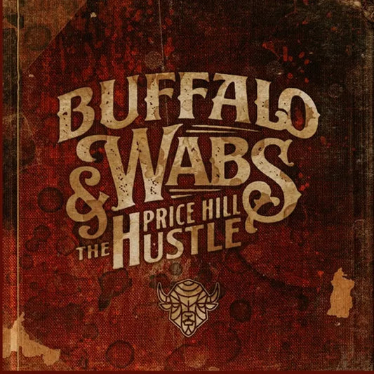 Vinyl - Buffalo Wabs & The Price Hill Hustle